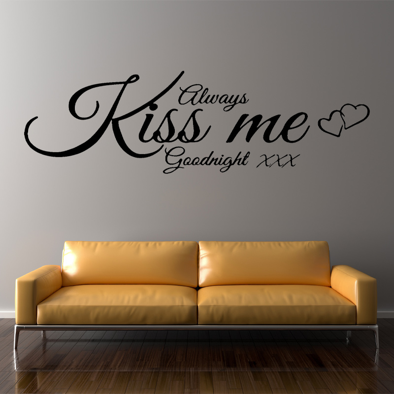 Interior Design Quotes - Wall Decal Quote Always Kiss Me